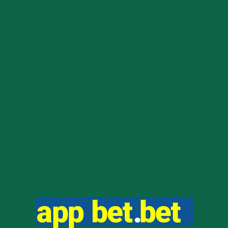 app bet.bet